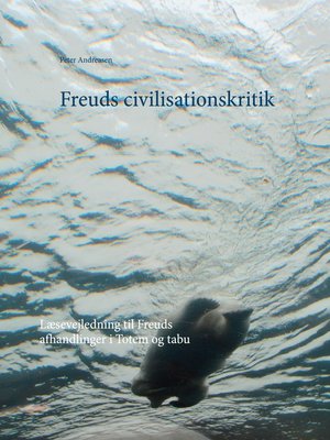 cover image of Freuds civilisationskritik